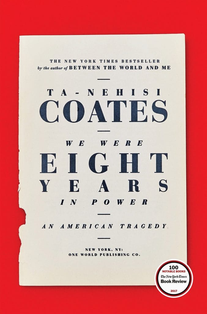 book cover of We Were Eight Years In Power: An American Tragedy by Ta-Nehisi Coates
